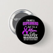 Epilepsie Bewusstseinsbildung Mama Hero Epileptic Button (Vorne & Hinten)