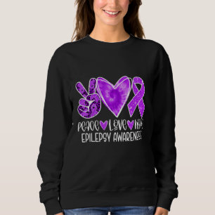 Epilepsie-Bewusstseinsmonat Lila Band Frieden Lieb Sweatshirt