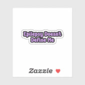 Epilepsie definiert mich nicht als Lila Bewusstsei Aufkleber (Blatt)