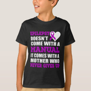 Epilepsie eine Mutter, die nie Lila Band aufgibt T-Shirt
