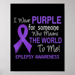 Epilepsie für jemanden, der mir die Welt bedeutet Poster