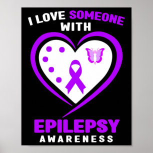 Epilepsie - Ich Liebe jemandem mit Epilepsie-Bewus Poster