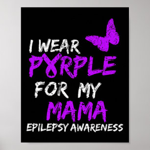 Epilepsie Ich trage Lila für meine Mama Ribbon Poster