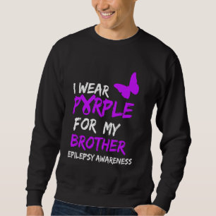 Epilepsie Ich trage Lila für meinen Bruder Ribbon Sweatshirt