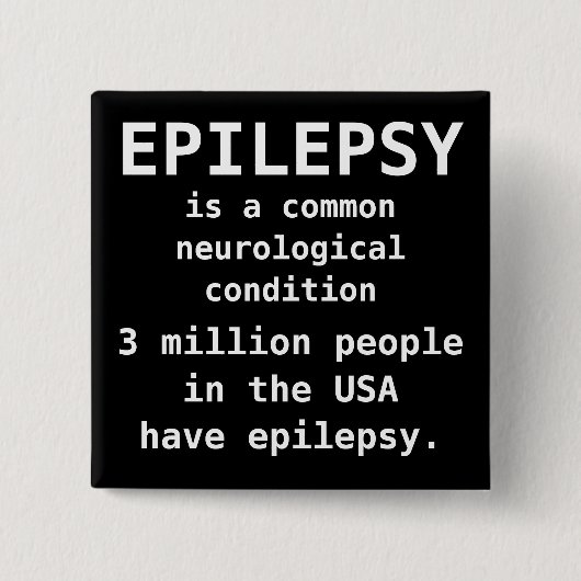 EPILEPSIE ist allgemein Button (Vorderseite)