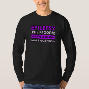 Epilepsie ist ein Beweis für Lila Bewusstsein für T-Shirt