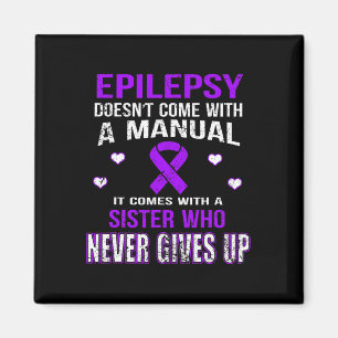 Epilepsie kommt mit einer Schwester, die niemals a Magnet