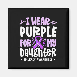 Epilepsie Ribbon ich tragen Lila für meine Tochter Magnet