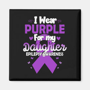 Epilepsie Ribbon ich tragen Lila für meine Tochter Magnet