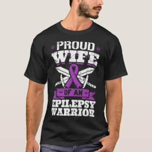Epilepsie Warrior Ehefrau Epileptische Krampfanfäl T-Shirt