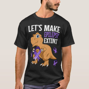 Epilepsie Warrior Extinct Dinosaurier Epileptic Se T-Shirt
