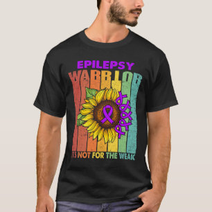 Epilepsie Warrior ist es nicht für die Schwäche T-Shirt