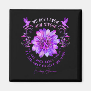 EPILEPSY AWARENESS Blume Wir wissen nicht, wie sta Magnet