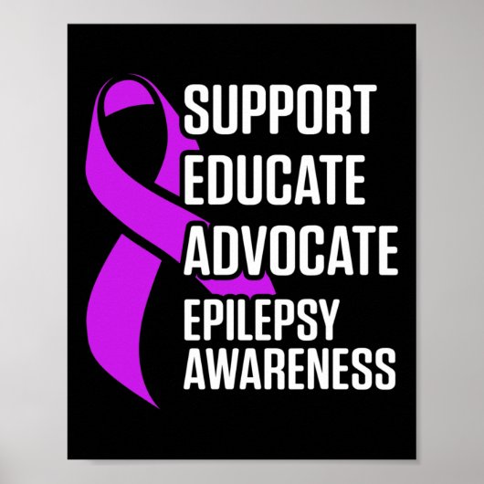 Epilepsy Awareness Educate Epileptic Warrior Survi Poster (Vorne)