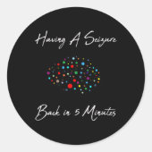 Epilepsy Awareness Having A Seizure Runder Aufkleber (Vorderseite)