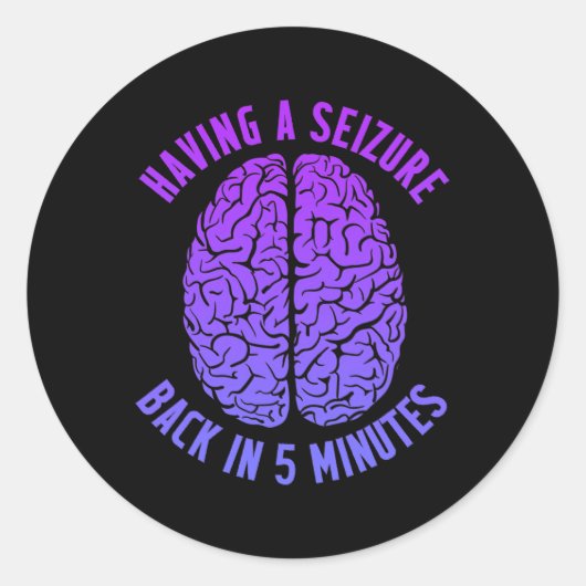 Epilepsy Awareness Having Seizure Epileptic Warrio Runder Aufkleber (Vorderseite)