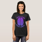 Epilepsy Awareness Having Seizure Epileptic Warrio T-Shirt (Vorne ganz)