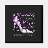 Epilepsy Awareness In November We Wear Purple Butt Magnet (Vorne)