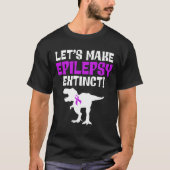 Epilepsy Awareness Make Epileptic Warrior Survivor T-Shirt (Vorderseite)