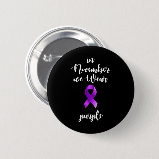 Epilepsy Awareness Month In November We Wear Purpl Button (Vorne & Hinten)