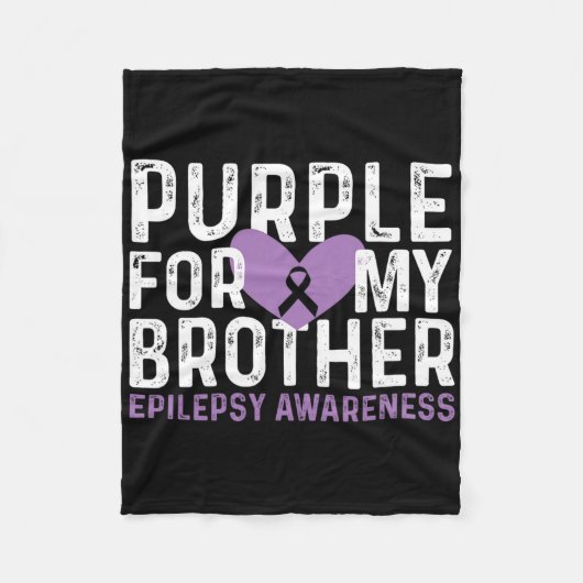 Epilepsy Awareness Purple For My Brother Ribbon  Fleecedecke (Vorderseite)