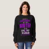 Epilepsy Awareness Sister Hero Epileptic Warrior S Sweatshirt (Vorne ganz)