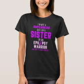 Epilepsy Awareness Sister Hero Epileptic Warrior S T-Shirt (Vorderseite)