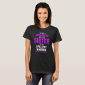 Epilepsy Awareness Sister Hero Epileptic Warrior S T-Shirt (Vorne ganz)