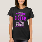 Epilepsy Awareness Sister Hero Epileptic Warrior S T-Shirt (Vorderseite)