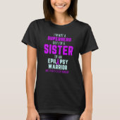 Epilepsy Awareness Sister Hero Epileptic Warrior S T-Shirt (Vorderseite)