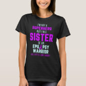 Epilepsy Awareness Sister Hero Epileptic Warrior S T-Shirt (Vorderseite)