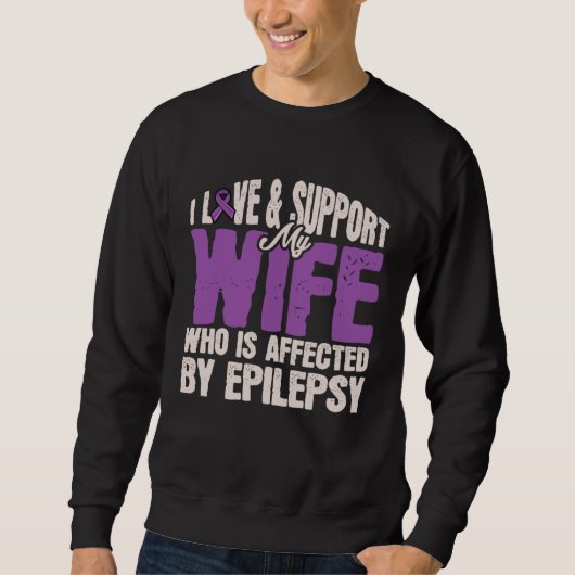 Epilepsy Awareness Support Wife Sweatshirt (Vorderseite)