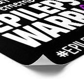 Epilepsy Awareness Write It Epileptic Warrior Surv Poster (Ecke)