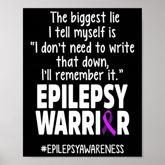 Epilepsy Awareness Write It Epileptic Warrior Surv Poster (Vorne)