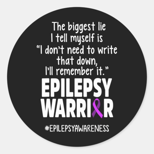 Epilepsy Awareness Write It Epileptic Warrior Surv Runder Aufkleber (Vorderseite)