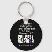 Epilepsy Awareness Write It Epileptic Warrior Surv Schlüsselanhänger (Vorderseite)