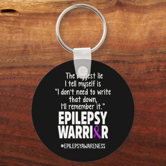 Epilepsy Awareness Write It Epileptic Warrior Surv Schlüsselanhänger (Vorderseite)