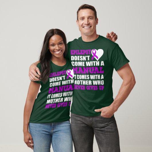 Epilepsy Doesnt Come With A Manual Comes With A T-Shirt (Unisex)