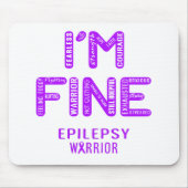 Epilepsy Warrior - ICH BIN FINE Mousepad (Vorne)