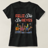Epiphany Day Happy Three Kings Feliz Dia De Reyes T-Shirt (Design vorne)