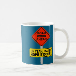 Episch ist Weinrebe Hoffnung Ich Straße Macht Vorw Kaffeetasse
