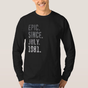 Episch seit Juli 1981 41. Geburtstag Vintage 1981 T-Shirt