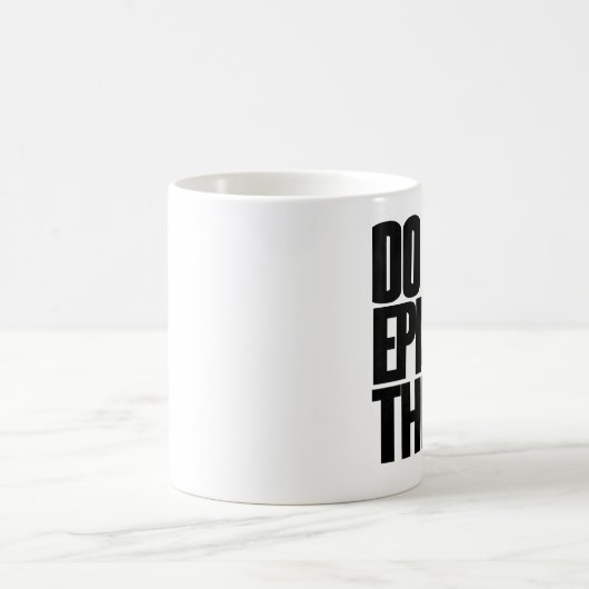 Epische Dinge tun Kaffeetasse (Mittel)