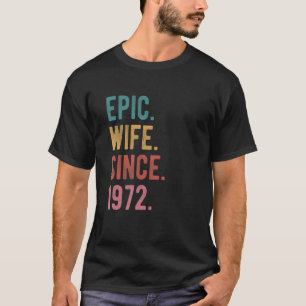 Epische Ehefrau seit 1972 50. T-Shirt