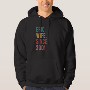Epische Ehefrau seit 2001 21. Hoodie