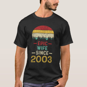 Epische Ehefrau seit 2003 Ehepaar 20. Hochzeit Ann T-Shirt