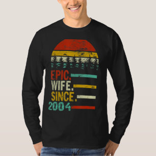 Epische Ehefrau von Frauen seit 2004 T-Shirt