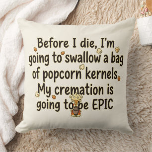 Epische Einäscherung Popcorn Kerne Lustig Kissen