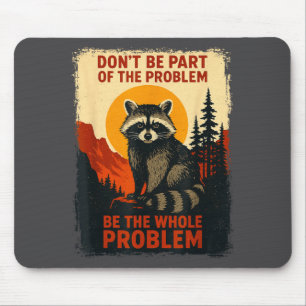 Epische Natur Waschbär Sarkastische Wildlife Outdo Mousepad