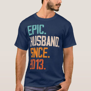 Epischer Ehemann seit 2013 Familie Ehe Paar Bezieh T-Shirt